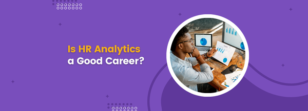 Is HR Analytics a Good Career?
